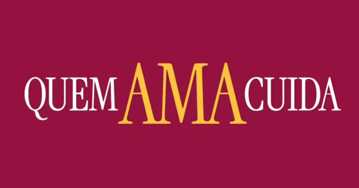 Quem Ama Cuida: Globo tira Quem Ama Cuida do ar