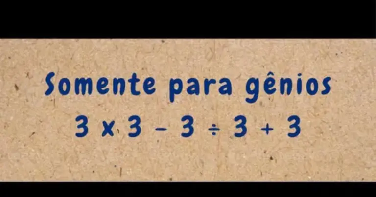 Só para gênios? Descubra a resposta correta para o desafio 3 × 3 − 3 ÷ 3 + 3